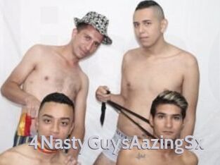 4NastyGuysAazingSx