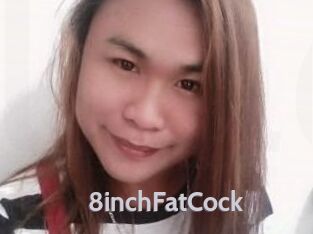 8inchFatCock