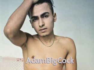 AdamBigCock