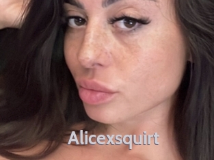 Alicexsquirt