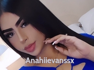 Anahiievanssx