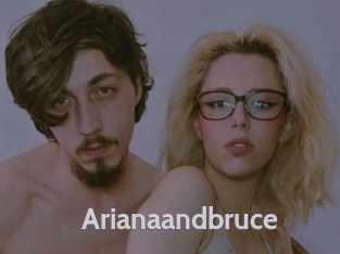 Arianaandbruce