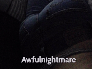 Awfulnightmare