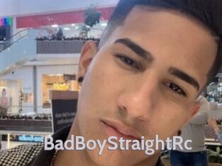 BadBoyStraightRc