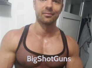 BigShotGuns