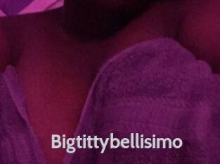 Bigtittybellisimo