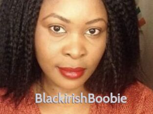 BlackirishBoobie