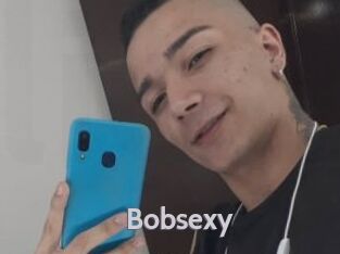 Bobsexy