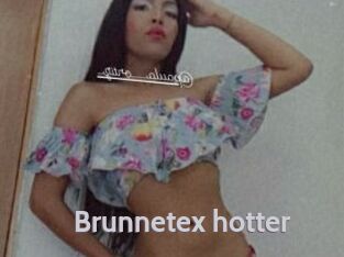 Brunnetex_hotter