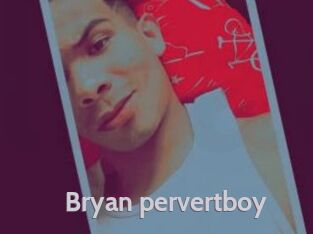 Bryan_pervertboy