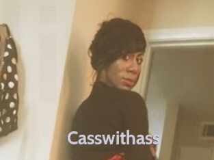 Casswithass