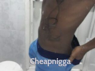 Cheapnigga