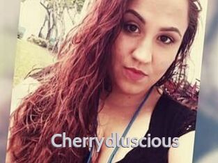 Cherrydluscious