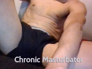 Chronic_Masturbator