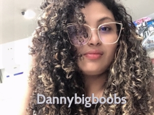 Dannybigboobs