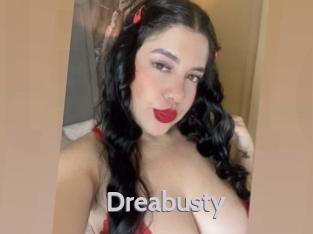 Dreabusty