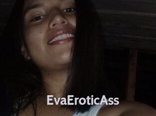 EvaEroticAss