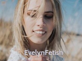 EvelynFetish