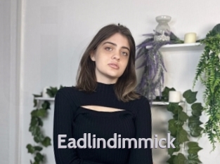 Eadlindimmick