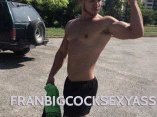 FRANBIGCOCKSEXYASS