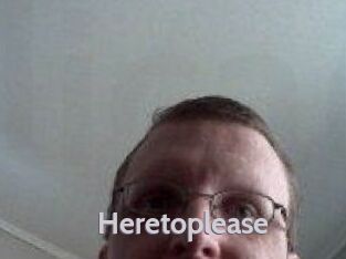 Heretoplease