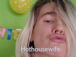 Hothousewife