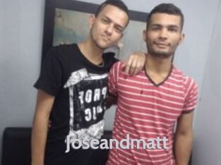 Joseandmatt