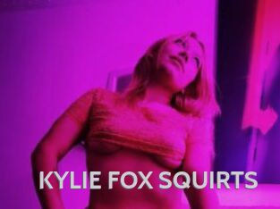 KYLIE_FOX_SQUIRTS