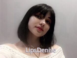 LipsDenise