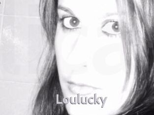 Loulucky