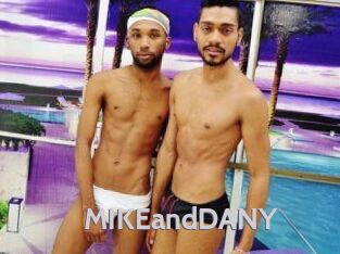 MIKEandDANY