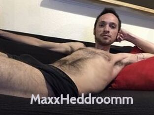 Maxx_Heddroomm