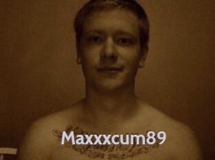 Maxxxcum89