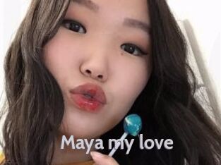 Maya_my_love