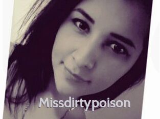 Missdirtypoison