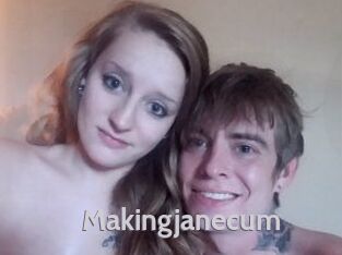 Makingjanecum