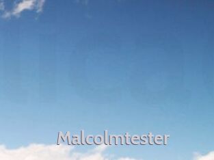 Malcolmtester