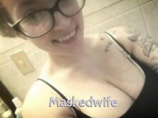 Maskedwife