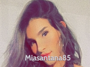 Miasantana85