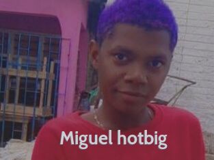 Miguel_hotbig