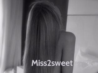 Miss2sweet