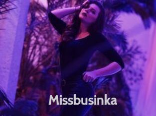 Missbusinka