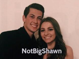 NotBigShawn