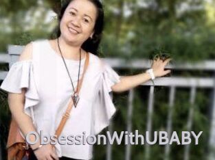 ObsessionWithUBABY