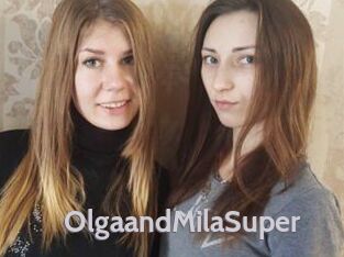 OlgaandMilaSuper