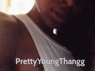 PrettyYoungThangg