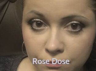 Rose_Dose