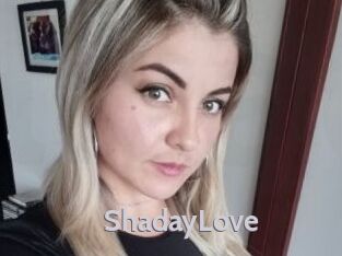 ShadayLove