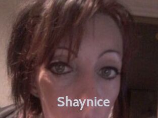 Shaynice