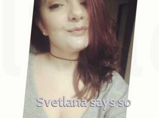 Svetlana_says_so